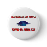 Leatherback Sea Turtle trapped in a human body buttons