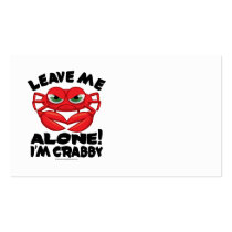 Leave Me Alone I'm Crabby