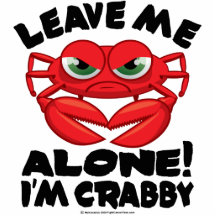 Leave Me Alone I'm Crabby Photo Cut Outs
