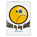 Leave my dog alone card
