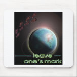 leave one's mark 1 mouse pads