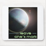 leave one's mark 2 mouse pads