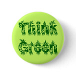Leaves & Flowers "Think Green" Pin buttons