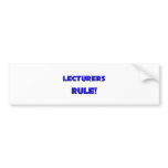 Lecturers Rule! bumper stickers
