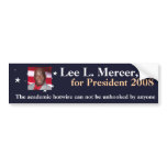 Lee L. Mercer, Jr. for President 2008 bumper stickers