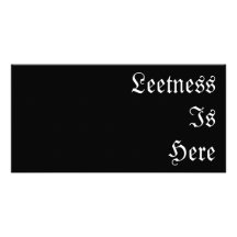 Leetness Is Here. Photo Card