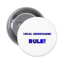 Legal Secretaries Rule! Buttons