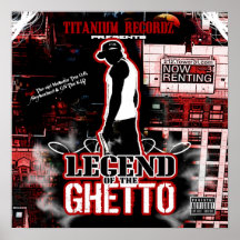 LEGEND OF THE GHETTO ALBUM COVER POSTER