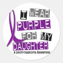 LEIOMYOSARCOMA I Wear Purple For My Daughter 37 Round Sticker