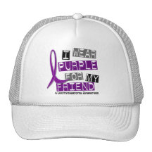 LEIOMYOSARCOMA I Wear Purple For My Friend 37 Hat