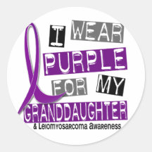 LEIOMYOSARCOMA I Wear Purple For My Granddaughter Stickers