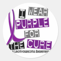 LEIOMYOSARCOMA I Wear Purple For The Cure 37 Round Sticker