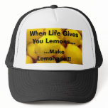 lemon, When Life Gives You Lemons..., ...Make L... hats