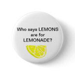 Lemonade. Psh. buttons