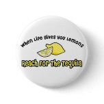 Lemons... Tequila buttons