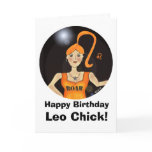 Leo Chick Birthday Card
