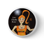 Leo Chicks Rule! Button