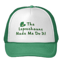 Leprechauns Made Me Do It Mesh Hat