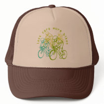 Less cars more bikes trucker hat