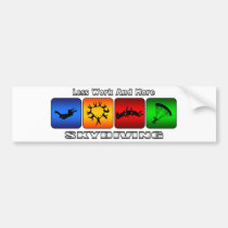 Less Work And More Skydiving bumper stickers