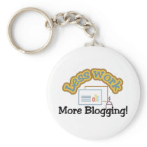 Less work, more blogging T-shirts and Gifts.