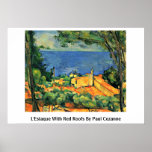 L'Estaque With Red Roofs By Paul Cezanne Poster