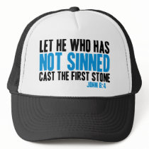 Let He Who Has Not Sinned Cast the First Stone Mesh Hats