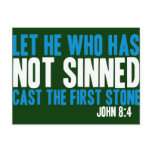 Let He Who Has Not Sinned Cast the First Stone postcards
