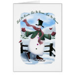 Let if snow, Let it snow, Let it snow Greeting Cards