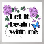 Let It Begin With Me posters
