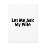 Let Me Ask My Wife postcards