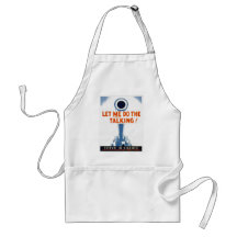 Let Me Do The Talking WWII Poster Apron