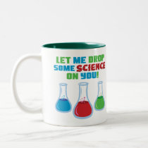 let_me_drop_some_science_on_you_mug-p168902892108936203enq35_210.jpg