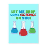 Let Me Drop Some Science On You postcards