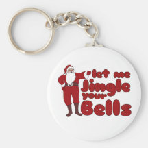Let me Jingle your Bells Keychain