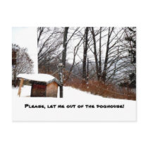 LET ME OUT THE DOGHOUSE postcard