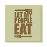 Let My People Eat