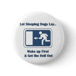 Let Sleeping Dogs Lay