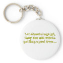 Let somethings go keychains