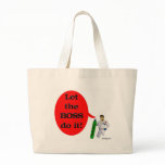 Let the Boss do it! bags