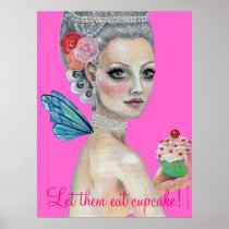 Let them eat cake, Let them eat cupcake!, ... Poster