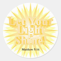 LET YOUR LIGHT SHINE! ~ STICKERS
