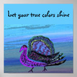 Let your true colours shine print
