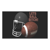 Lets Ball Bitch Rectangular Sticker
