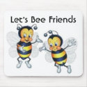 Let's Bee Friends mousepads