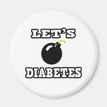 Let's Bomb Diabetes Refrigerator Magnets