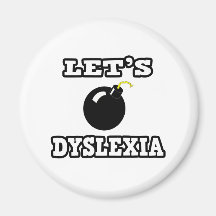 Let's Bomb Dyslexia Fridge Magnets