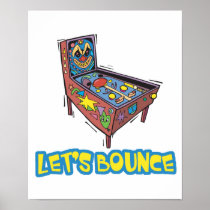 Lets Bounce Pinball Machine Print