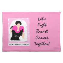 Let's Fight Breast Cancer Together!    Placemat, 2 placemats