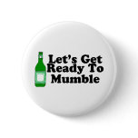 Lets Get Ready To Mumble buttons